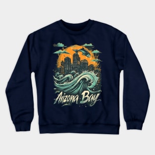 Arizona Bay: Tidal Wave (for Tool fans) Crewneck Sweatshirt